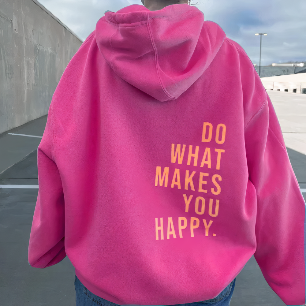Zaya | Oversized Hoodie – Do What Makes You Happy